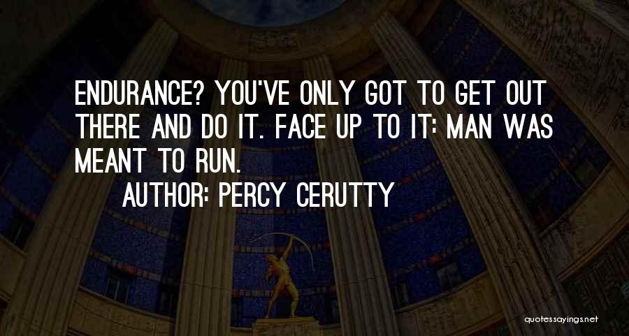 Papadatos Courier Quotes By Percy Cerutty