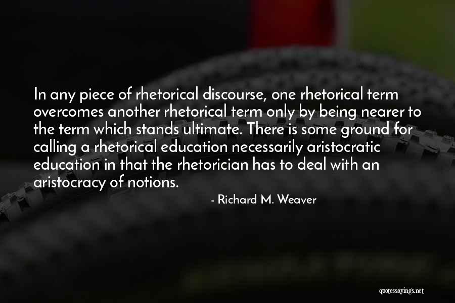 Papadimas Travel Quotes By Richard M. Weaver Papadimas Travel Quotes By Richard M. Weaver