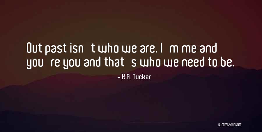 Papaitan Quotes By K.A. Tucker Papaitan Quotes By K.A. Tucker