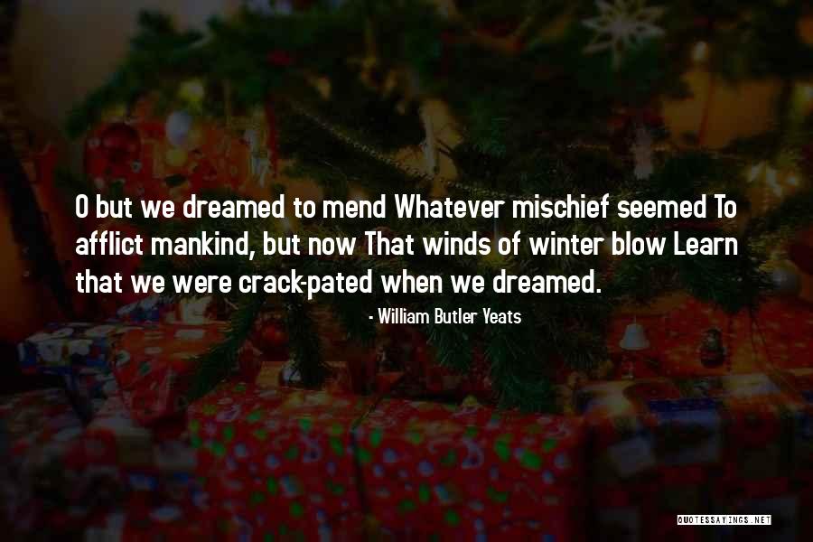 Papalia Quotes By William Butler Yeats Papalia Quotes By William Butler Yeats