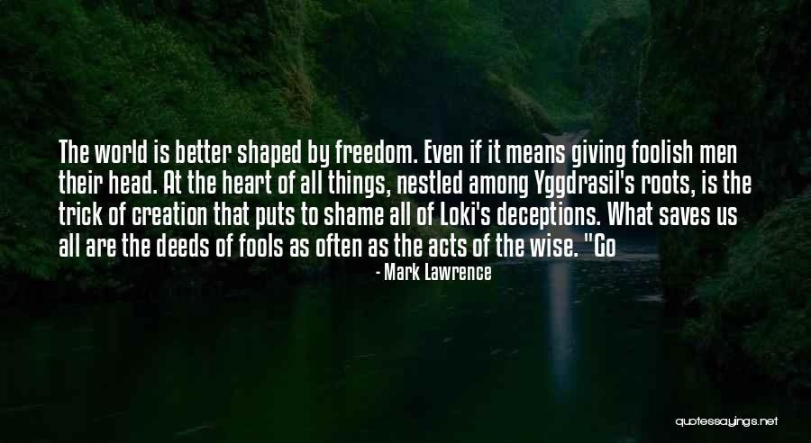 Papanatas Size Quotes By Mark Lawrence Papanatas Size Quotes By Mark Lawrence