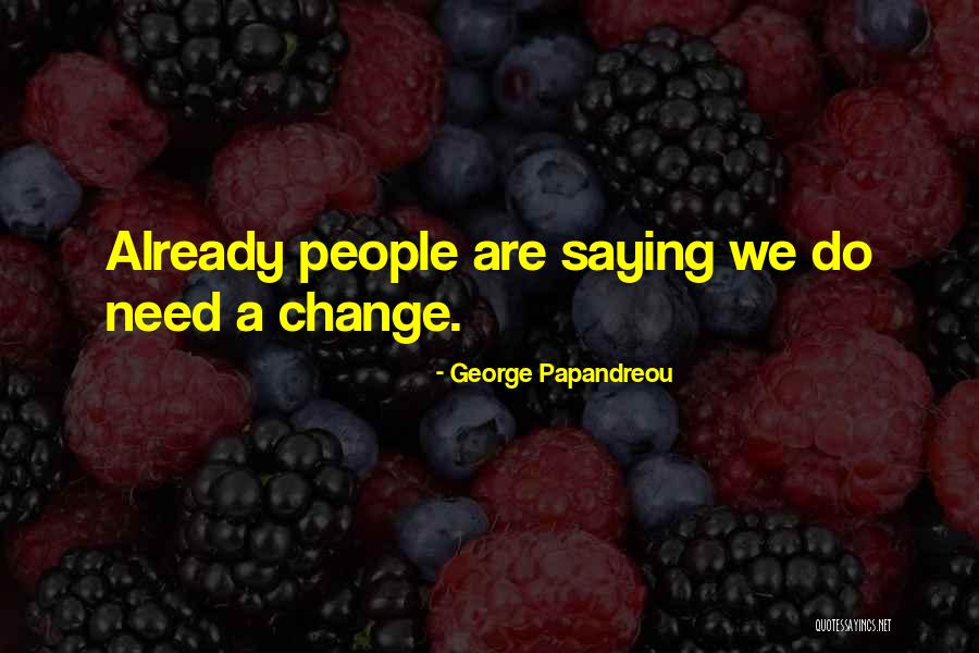 Papandreou George Quotes By George Papandreou Papandreou George Quotes By George Papandreou