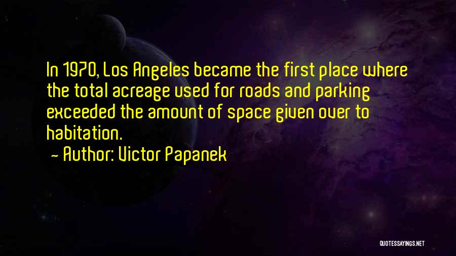 Papanek Quotes By Victor Papanek