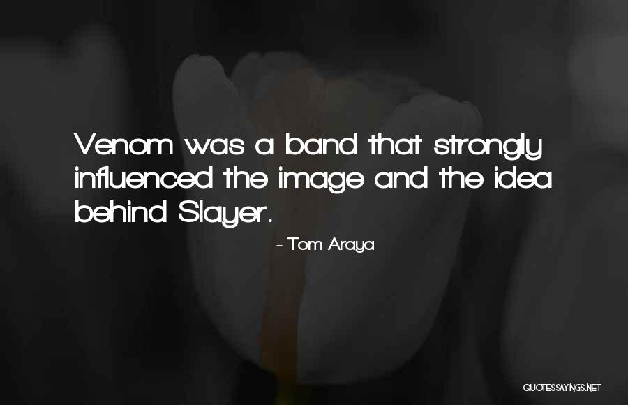 Papapetrou Uoi Quotes By Tom Araya Papapetrou Uoi Quotes By Tom Araya