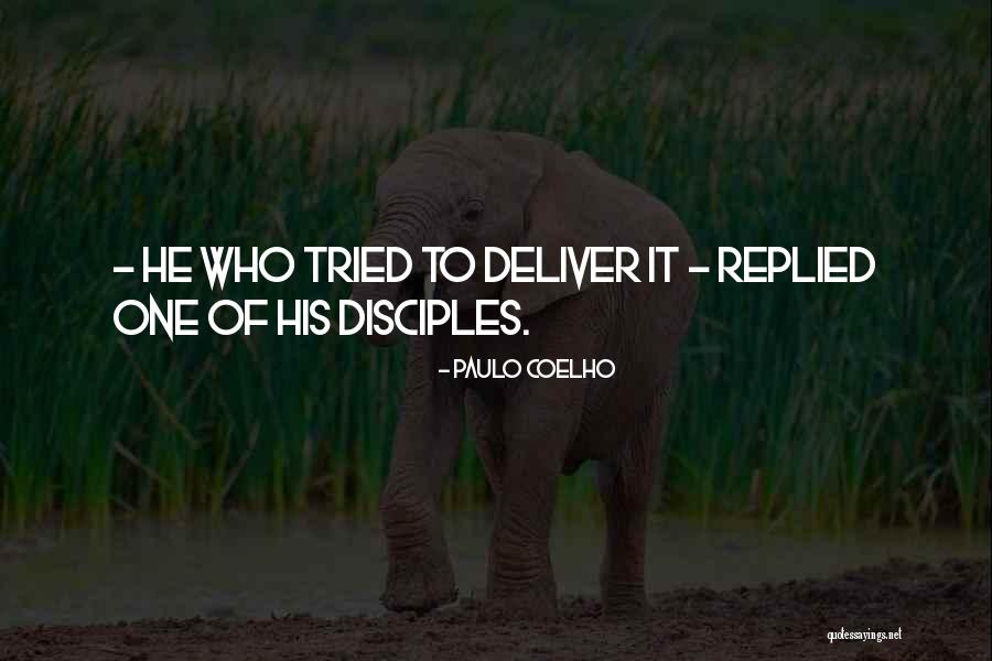 Papapietro Winery Quotes By Paulo Coelho Papapietro Winery Quotes By Paulo Coelho