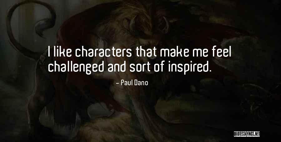 Paparazzi Live On Sundays Quotes By Paul Dano Paparazzi Live On Sundays Quotes By Paul Dano