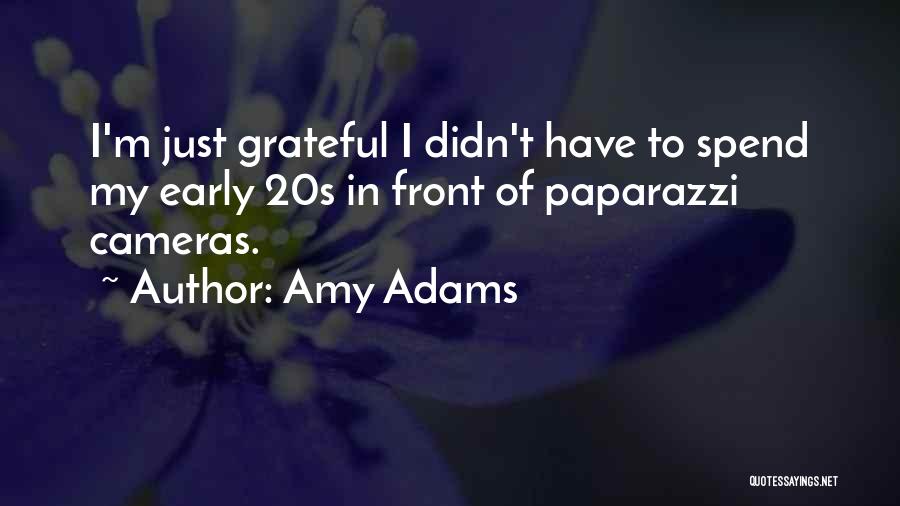 Paparazzi Quotes By Amy Adams