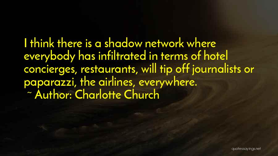 Paparazzi Quotes By Charlotte Church