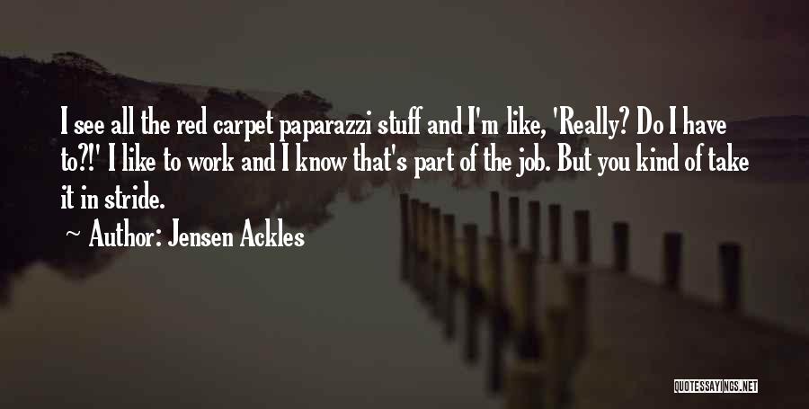 Paparazzi Quotes By Jensen Ackles