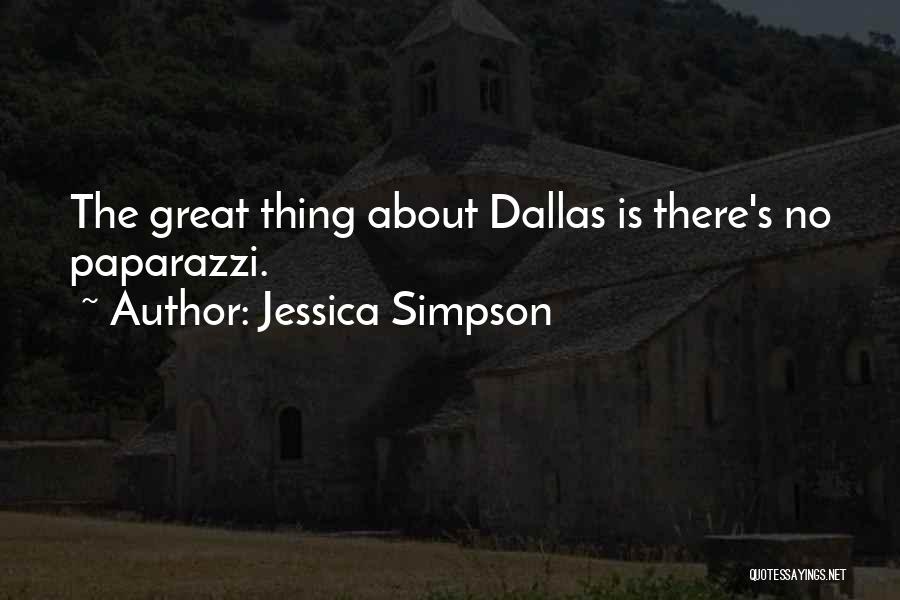 Paparazzi Quotes By Jessica Simpson