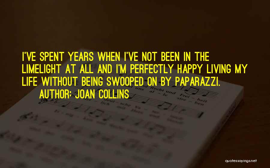 Paparazzi Quotes By Joan Collins