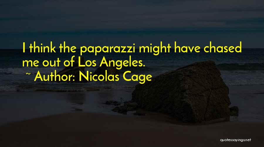 Paparazzi Quotes By Nicolas Cage