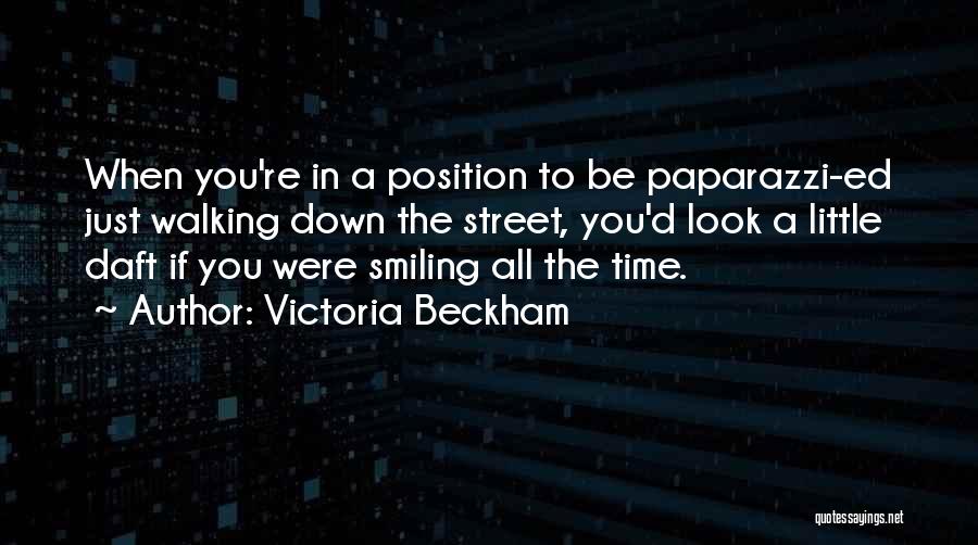 Paparazzi Quotes By Victoria Beckham