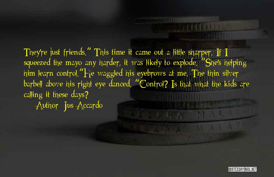 Paparelli And Partners Quotes By Jus Accardo