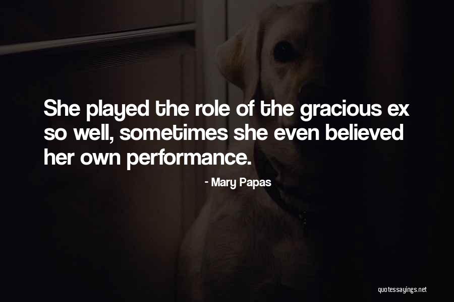 Papas Quotes By Mary Papas Papas Quotes By Mary Papas