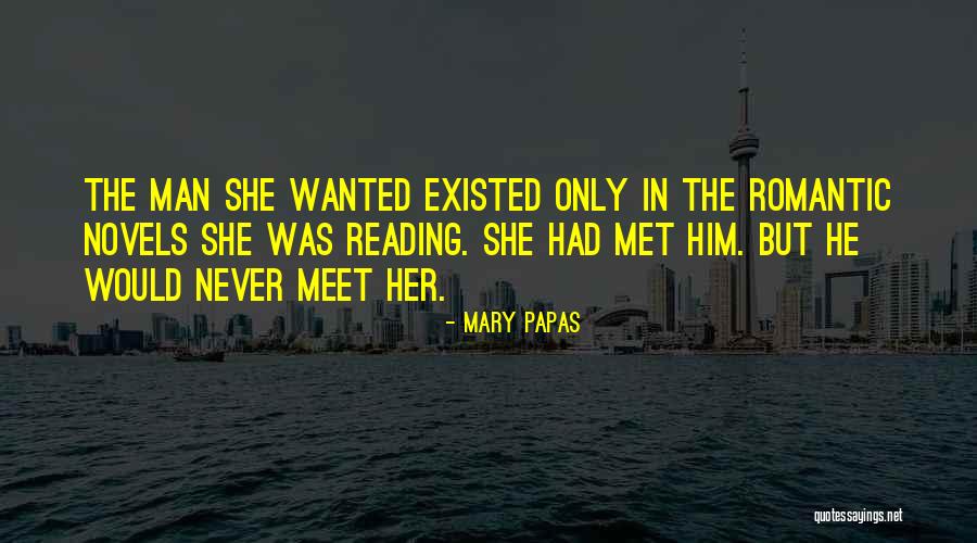Papas Quotes By Mary Papas Papas Quotes By Mary Papas