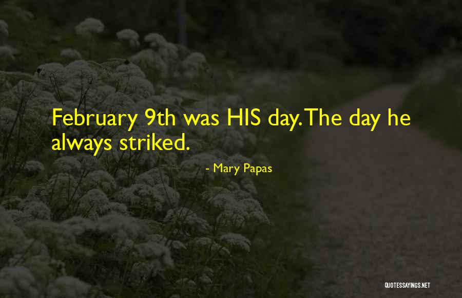 Papas Quotes By Mary Papas Papas Quotes By Mary Papas