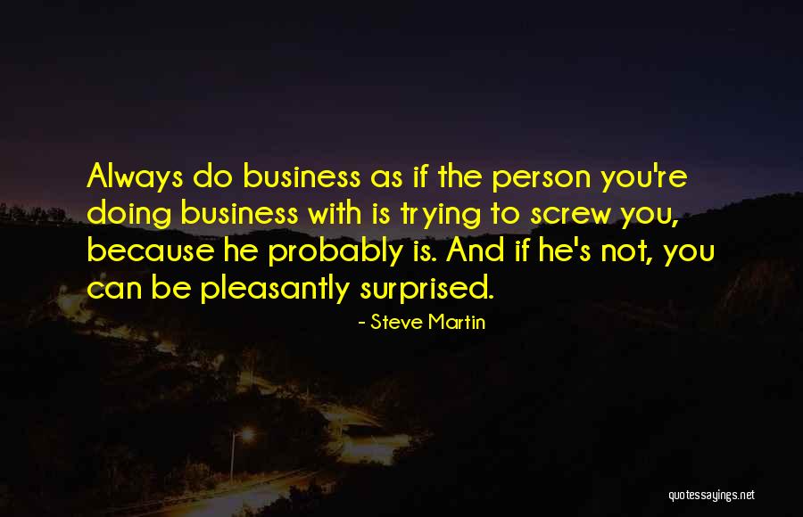 Papasotiriou Kamari Quotes By Steve Martin Papasotiriou Kamari Quotes By Steve Martin
