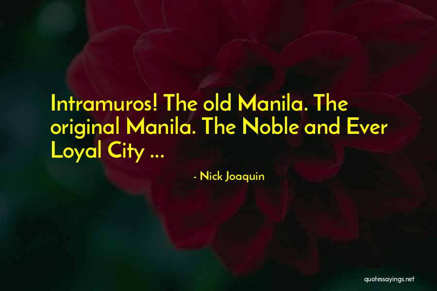 Papaya Juice Quotes By Nick Joaquin