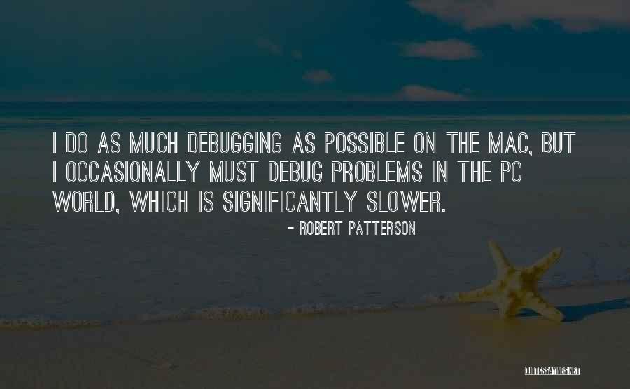 Papeete Pronunciation Quotes By Robert Patterson Papeete Pronunciation Quotes By Robert Patterson
