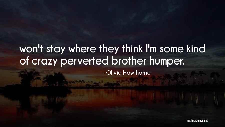 Papeles En Quotes By Olivia Hawthorne Papeles En Quotes By Olivia Hawthorne
