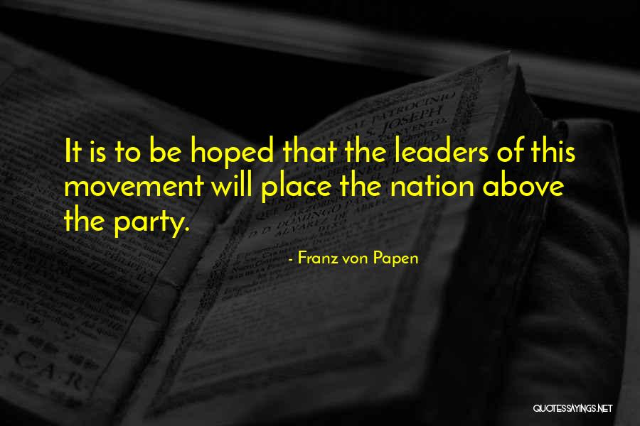 Papen Quotes By Franz Von Papen Papen Quotes By Franz Von Papen