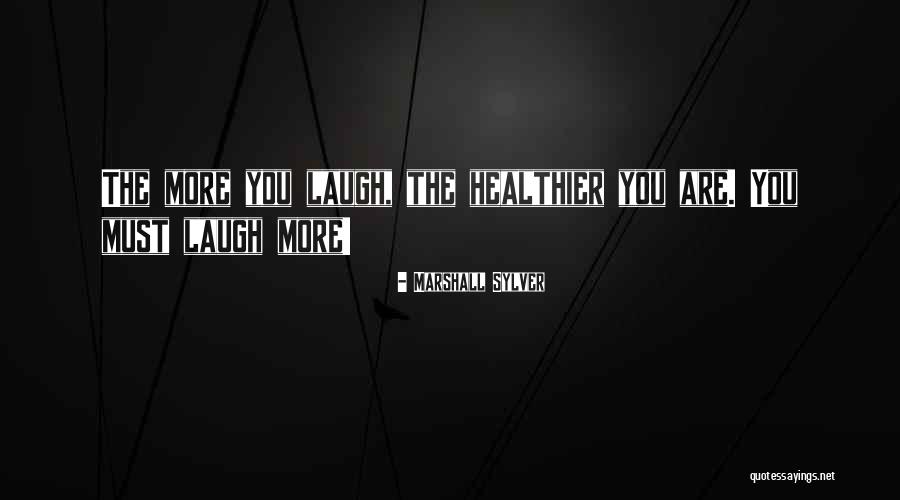Papenfuss Quotes By Marshall Sylver Papenfuss Quotes By Marshall Sylver