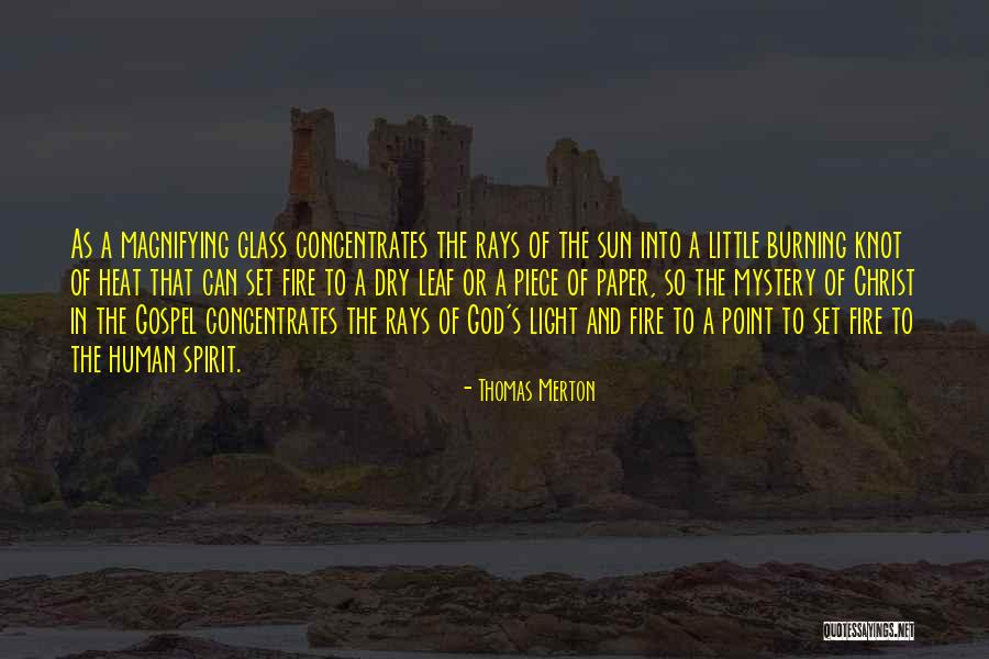 Paper And Fire Quotes By Thomas Merton Paper And Fire Quotes By Thomas Merton