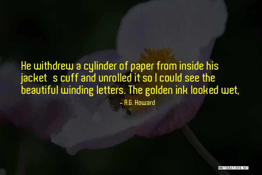 Paper And Ink Quotes By A.G. Howard Paper And Ink Quotes By A.G. Howard