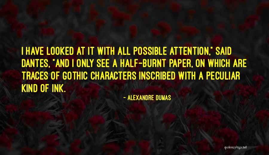 Paper And Ink Quotes By Alexandre Dumas Paper And Ink Quotes By Alexandre Dumas