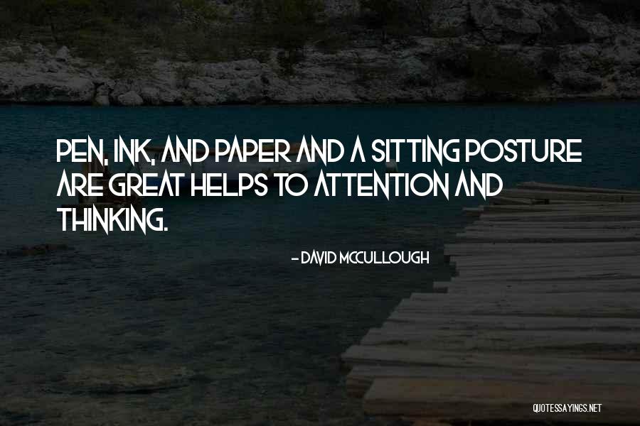 Paper And Ink Quotes By David McCullough Paper And Ink Quotes By David McCullough