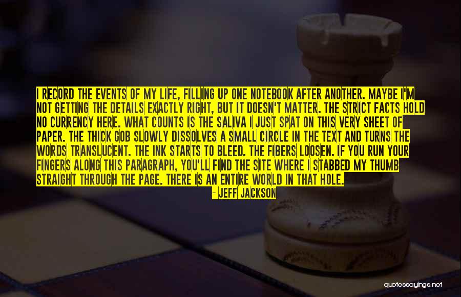 Paper And Ink Quotes By Jeff Jackson Paper And Ink Quotes By Jeff Jackson