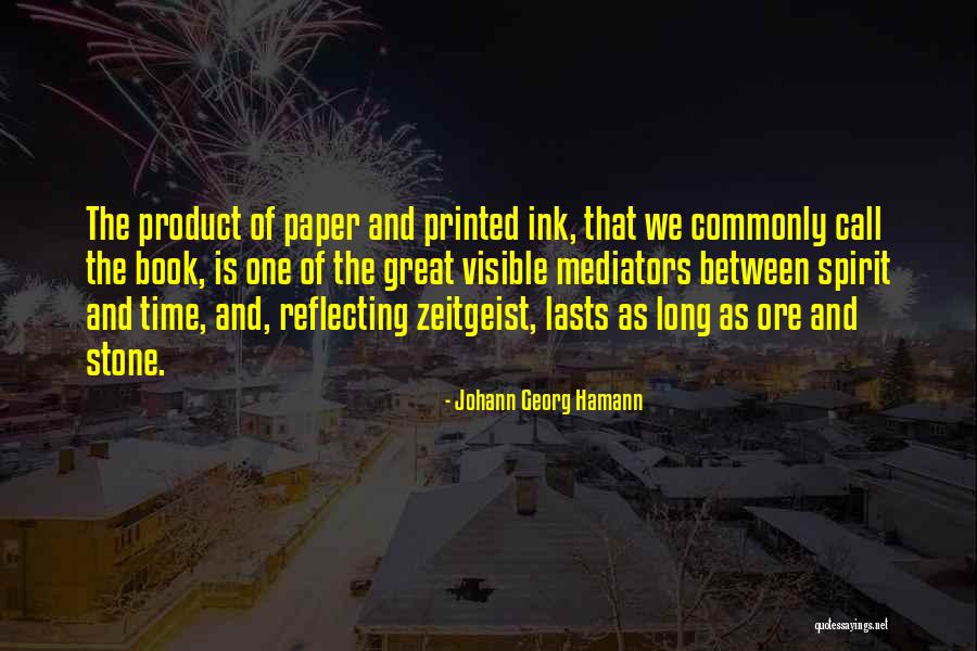 Paper And Ink Quotes By Johann Georg Hamann Paper And Ink Quotes By Johann Georg Hamann