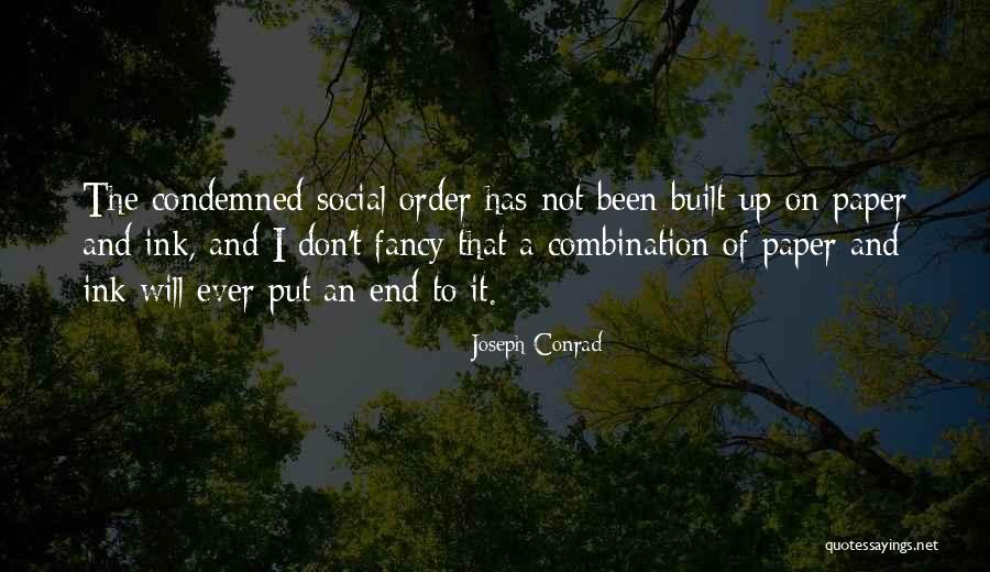 Paper And Ink Quotes By Joseph Conrad Paper And Ink Quotes By Joseph Conrad