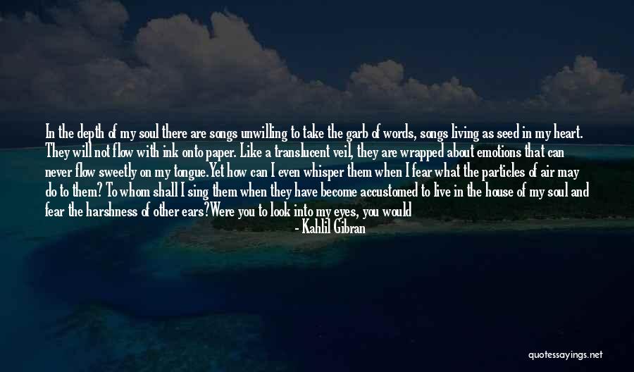 Paper And Ink Quotes By Kahlil Gibran Paper And Ink Quotes By Kahlil Gibran