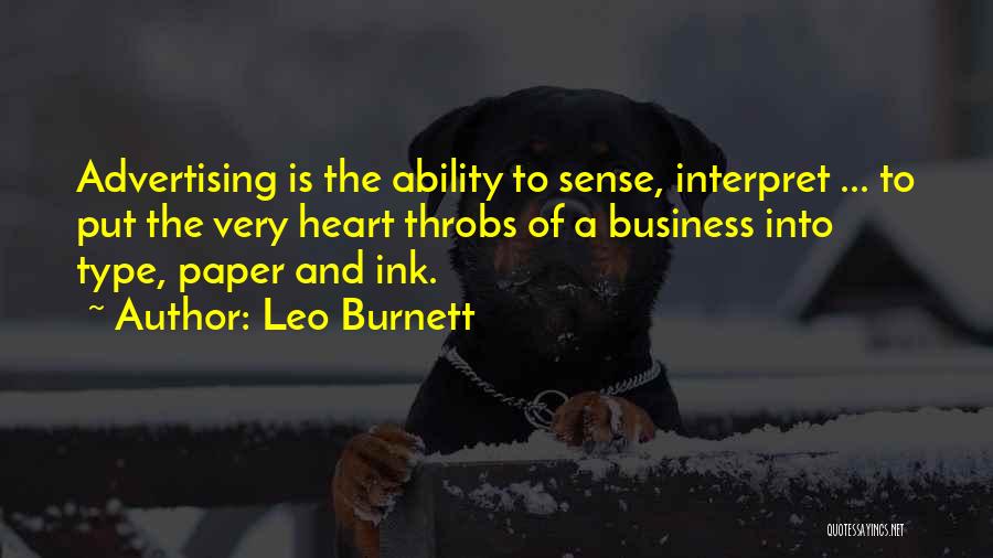 Paper And Ink Quotes By Leo Burnett