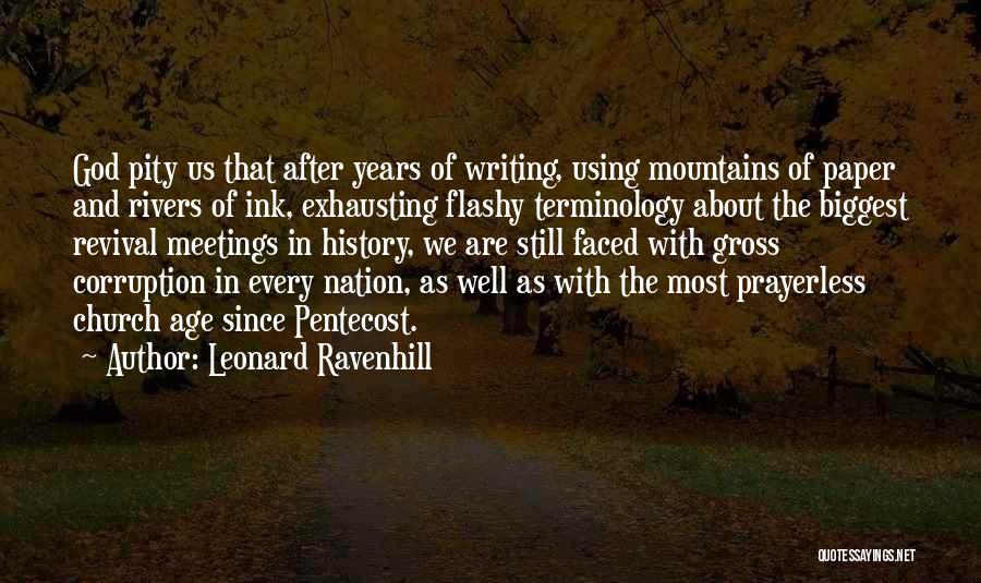 Paper And Ink Quotes By Leonard Ravenhill