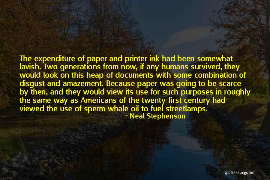 Paper And Ink Quotes By Neal Stephenson Paper And Ink Quotes By Neal Stephenson