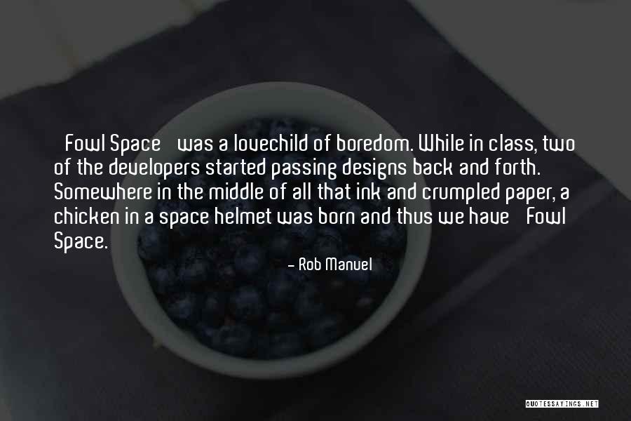 Paper And Ink Quotes By Rob Manuel Paper And Ink Quotes By Rob Manuel