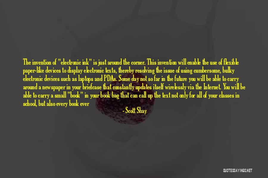 Paper And Ink Quotes By Scott Shay Paper And Ink Quotes By Scott Shay