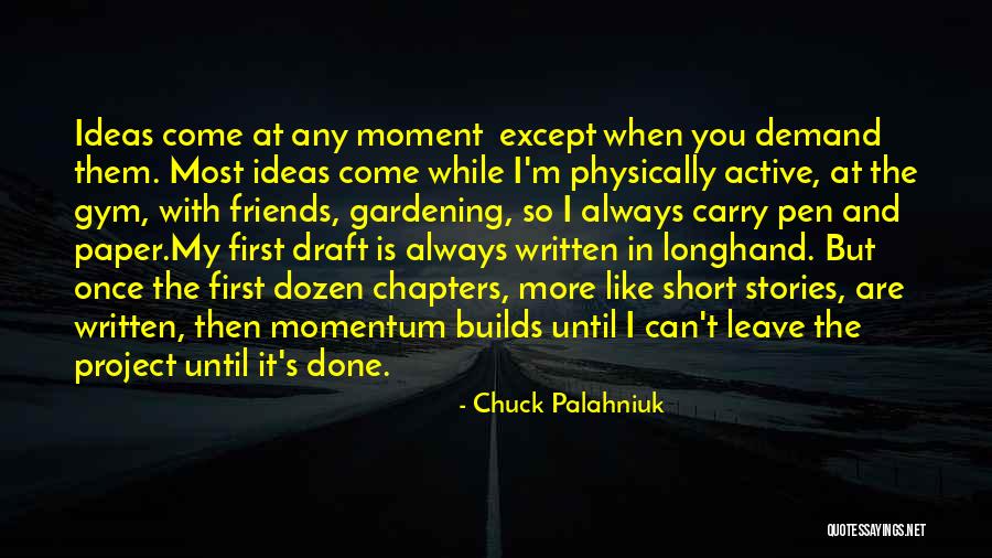 Paper And Pen Quotes By Chuck Palahniuk