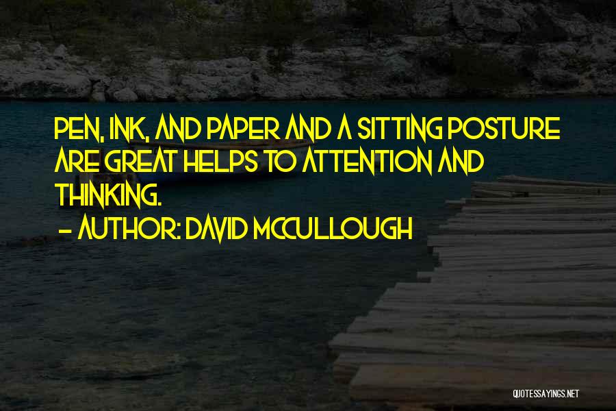 Paper And Pen Quotes By David McCullough