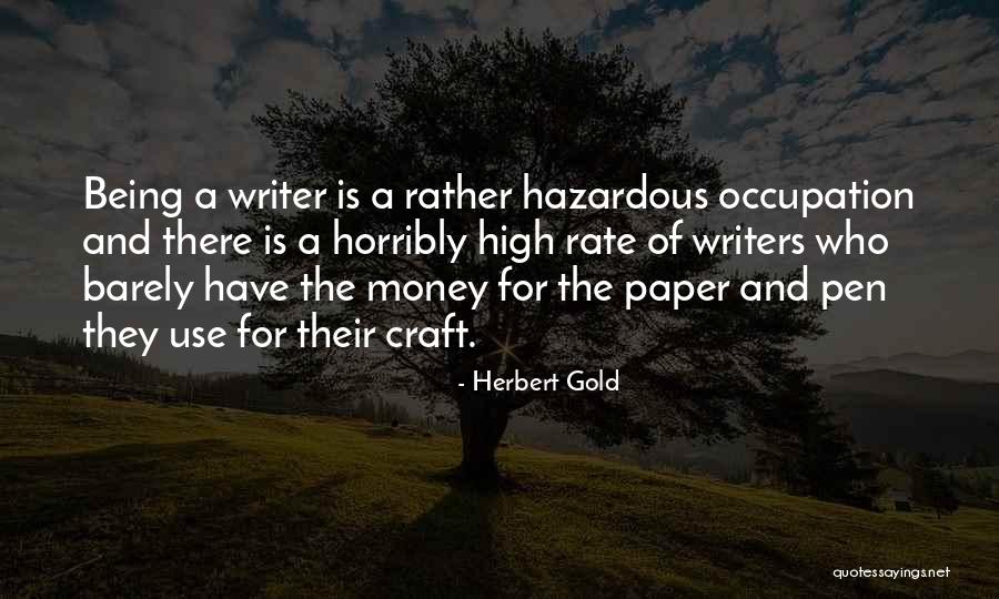 Paper And Pen Quotes By Herbert Gold