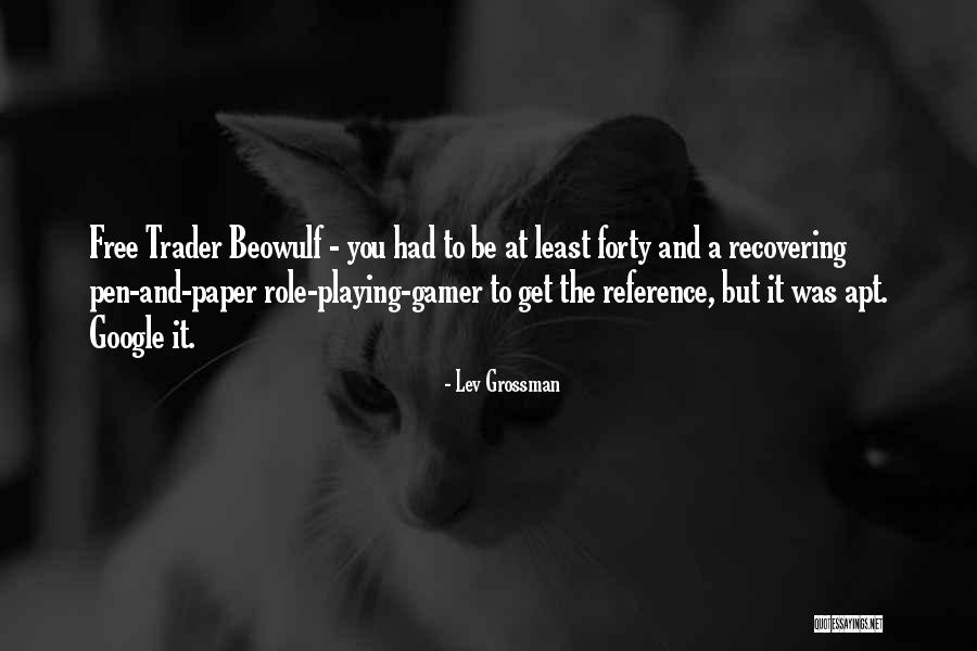 Paper And Pen Quotes By Lev Grossman