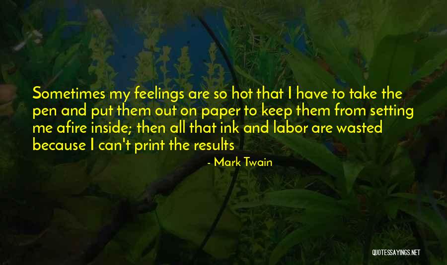 Paper And Pen Quotes By Mark Twain