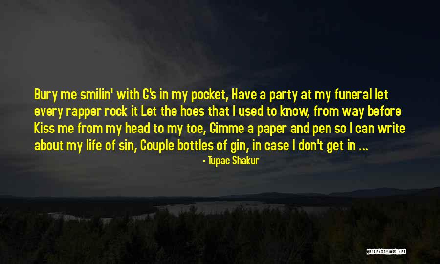 Paper And Pen Quotes By Tupac Shakur