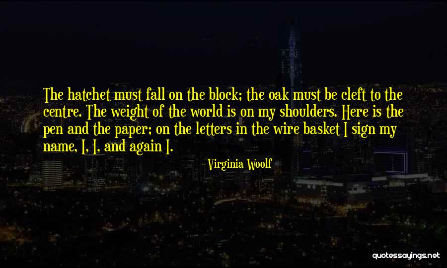 Paper And Pen Quotes By Virginia Woolf