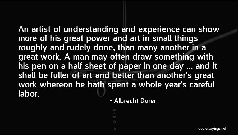 Paper Art Quotes By Albrecht Durer Paper Art Quotes By Albrecht Durer