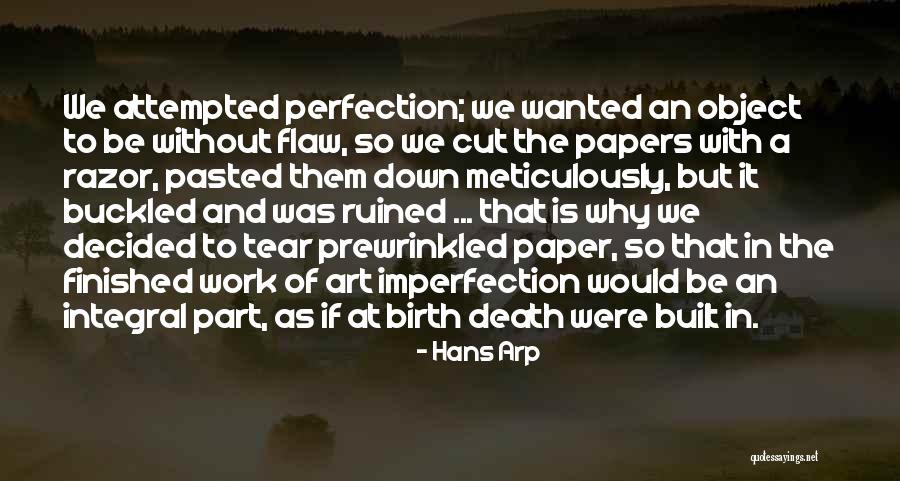 Paper Art Quotes By Hans Arp Paper Art Quotes By Hans Arp