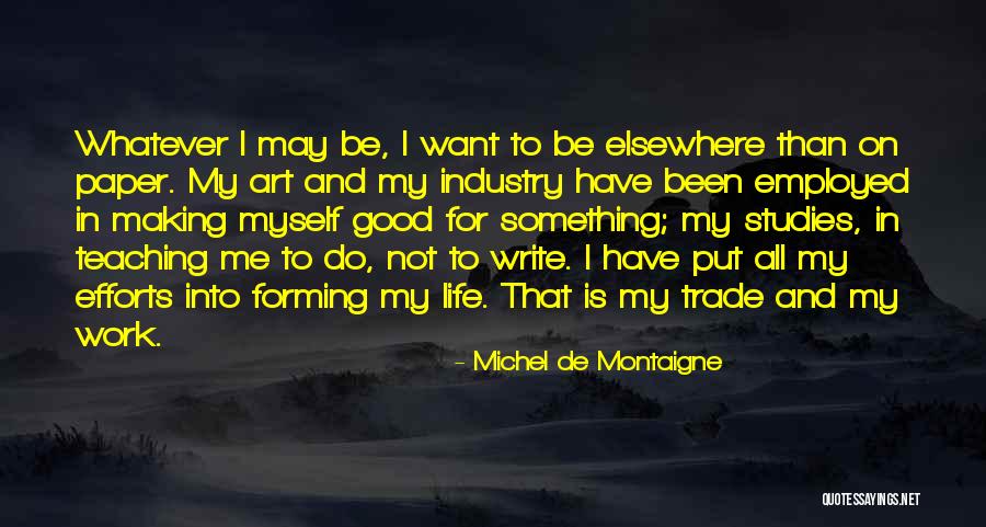 Paper Art Quotes By Michel De Montaigne Paper Art Quotes By Michel De Montaigne